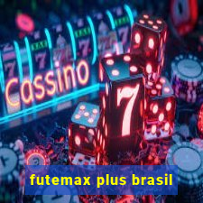 futemax plus brasil